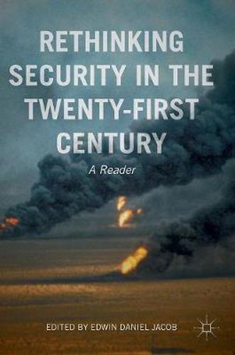 Rethinking Security in the Twenty-First Century: A Reader