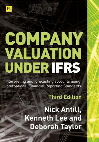 Cover image for Company valuation under IFRS - 3rd edition: Interpreting and forecasting accounts using International Financial Reporting Standards