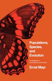 Cover image for Populations, Species, and Evolution: An Abridgment of Animal Species and Evolution