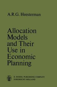 Cover image for Allocation Models and their Use in Economic Planning