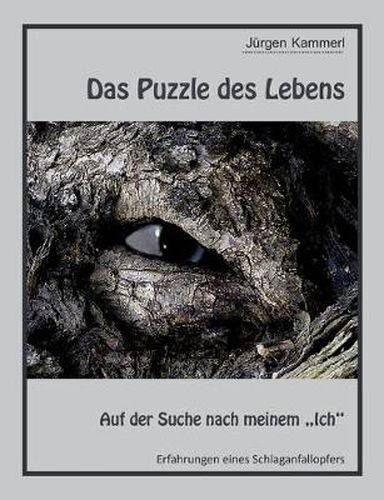 Cover image for Das Puzzle des Lebens - Band 1: Auf der Suche nach meinem Ich