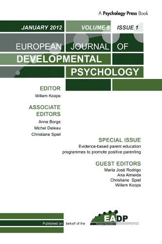 Cover image for Evidence-based Parent Education Programmes to Promote Positive Parenting: A Special Issue of the European Journal of Developmental Psychology