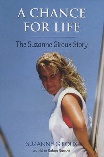 Chance for Life: The Suzanne Giroux Story