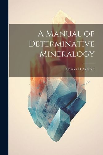 Cover image for A Manual of Determinative Mineralogy