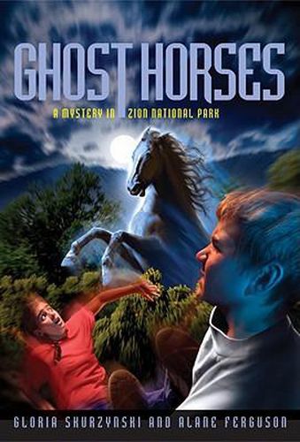 Cover image for Ghost Horses: A Mystery in Zion National Park