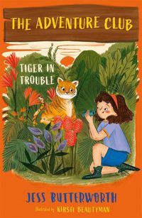 Cover image for The Adventure Club: Tiger in Trouble: Book 2
