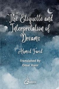 Cover image for The Etiquette and Interpretation of Dreams