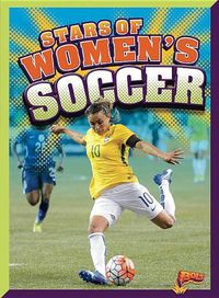 Cover image for Stars of Women's Soccer
