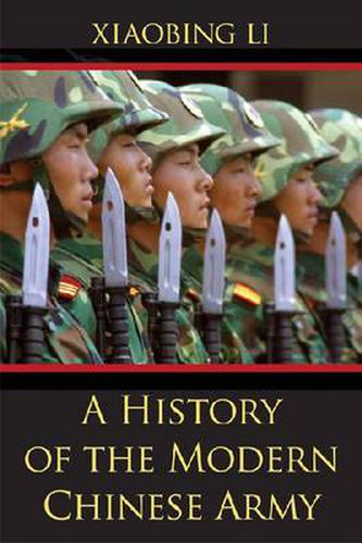 Cover image for A History of the Modern Chinese Army