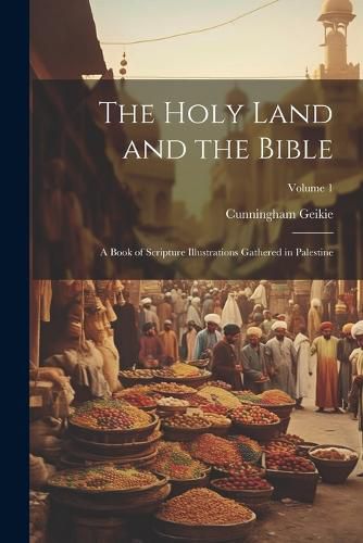 The Holy Land and the Bible