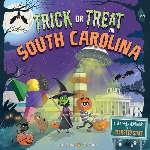 Cover image for Trick or Treat in South Carolina: A Halloween Adventure in the Palmetto State