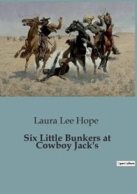 Cover image for Six Little Bunkers at Cowboy Jack's