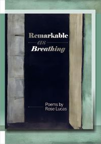 Cover image for Remarkable as Breathing