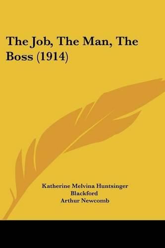 The Job, the Man, the Boss (1914)