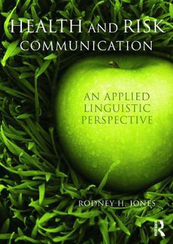 Cover image for Health and Risk Communication: An Applied Linguistic Perspective