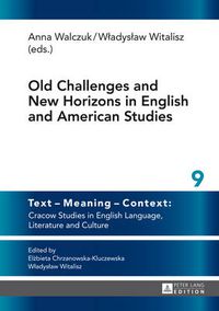 Cover image for Old Challenges and New Horizons in English and American Studies