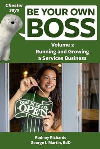 Cover image for Chester says Be Your Own Boss Volume 2