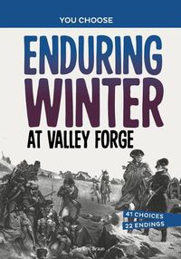 Cover image for Enduring Winter at Valley Forge