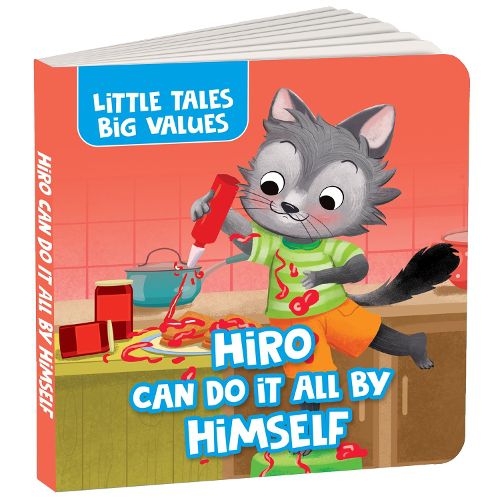 Cover image for Little Tales Big Values: Hiro Can Do It All by Himself