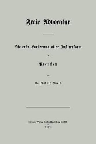 Cover image for Freie Advocatur: Die Erste Forderung Aller Justizreform in Preussen