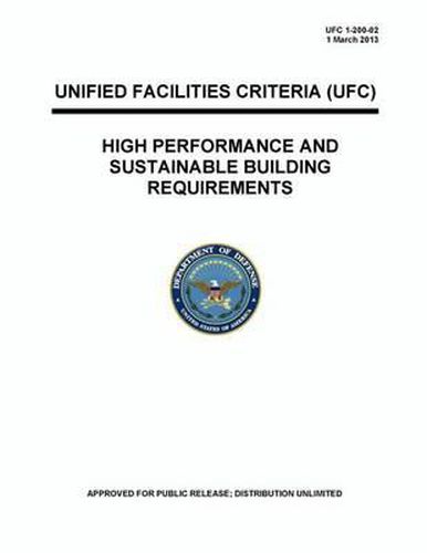 Cover image for UFC 1-200-02 High Performance and Sustainable Building Requirements
