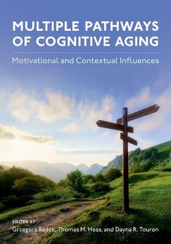 Cover image for Multiple Pathways of Cognitive Aging: Motivational and Contextual Influences