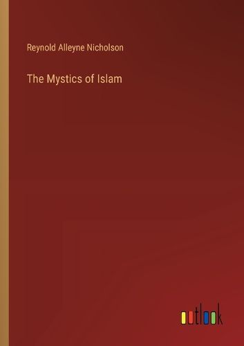 Cover image for The Mystics of Islam