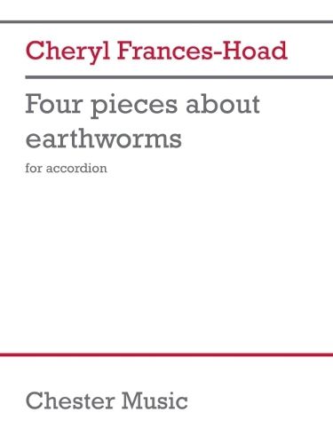 Cover image for Frances-Hoad: Four Pieces about Earthworms for Accordion