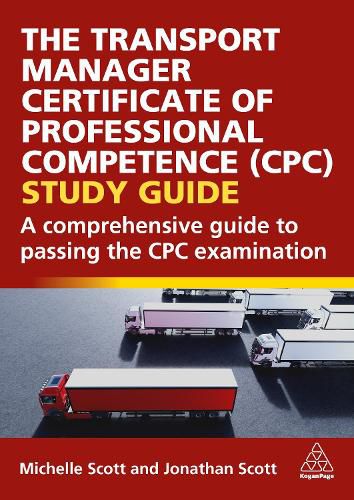 Cover image for The Transport Manager Certificate of Professional Competence (CPC) Study Guide