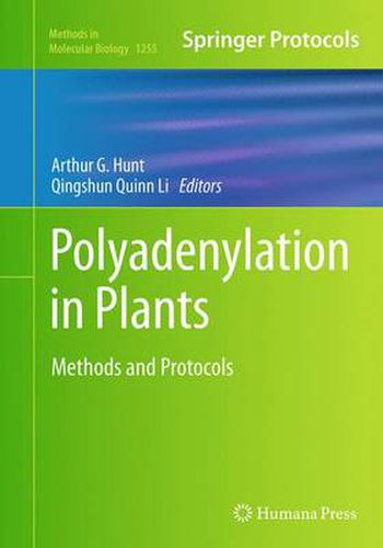 Polyadenylation in Plants: Methods and Protocols