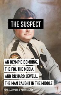 Cover image for The Suspect: A contributing source for the film Richard Jewell