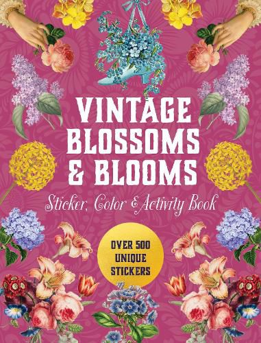 Cover image for Vintage Blossoms and Blooms Sticker, Color & Activity Book