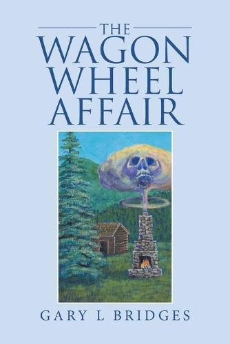 The Wagon Wheel Affair