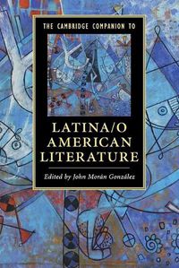 Cover image for The Cambridge Companion to Latina/o American Literature