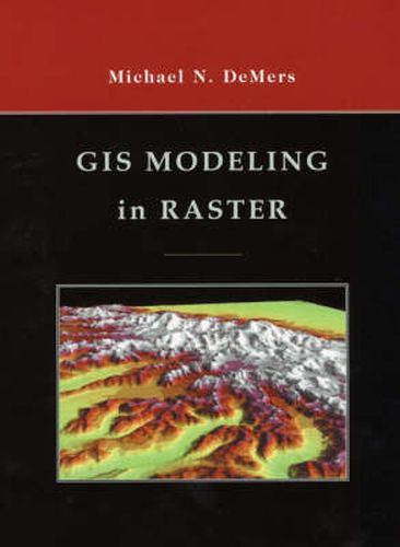 Cover image for GIS Modeling in Raster