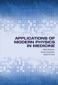 Cover image for Applications of Modern Physics in Medicine