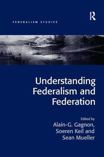 Cover image for Understanding Federalism and Federation