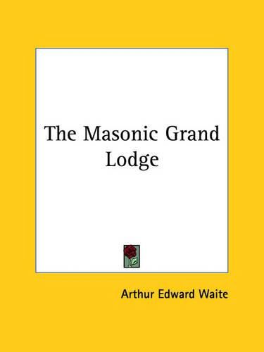 Cover image for The Masonic Grand Lodge