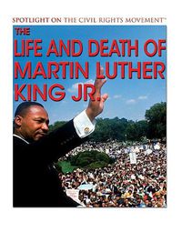 Cover image for The Life and Death of Martin Luther King Jr.