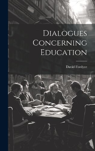 Cover image for Dialogues Concerning Education