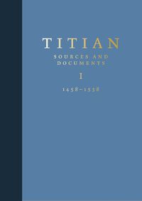 Cover image for Titian: Sources and Documents