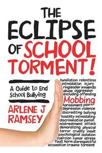 Cover image for The Eclipse of School Torment!