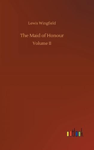 Cover image for The Maid of Honour