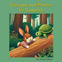 Cover image for Giovanni and Marco Go Camping