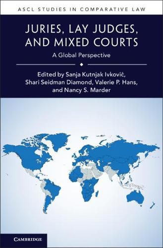 Cover image for Juries, Lay Judges, and Mixed Courts: A Global Perspective