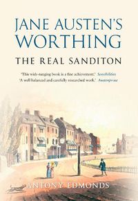 Cover image for Jane Austen's Worthing: The Real Sanditon