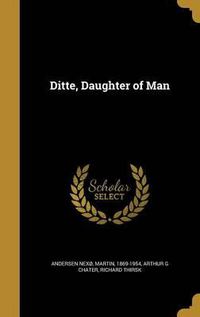 Cover image for Ditte, Daughter of Man