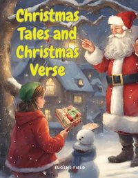 Cover image for Christmas Tales and Christmas Verse