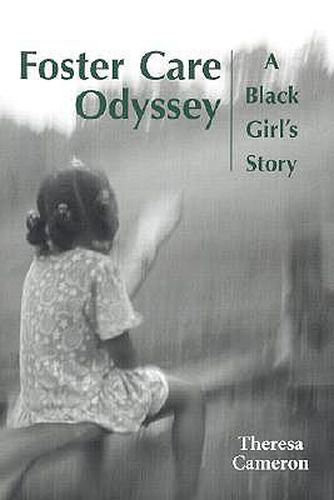 Cover image for Foster Care Odyssey: A Black Girl's Story