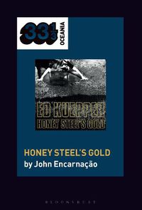 Cover image for Ed Kuepper's Honey Steel's Gold